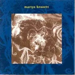 Martyn Bennett by Martyn Bennett