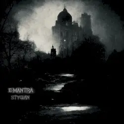 Stygian by E‐Mantra