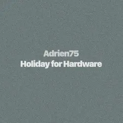 Holiday for Hardware by Adrien75