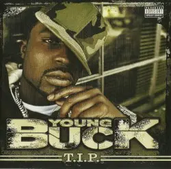 T.I.P. by Young Buck