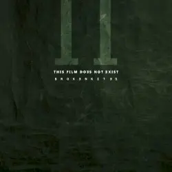 This Film Does Not Exist II by Brokenkites