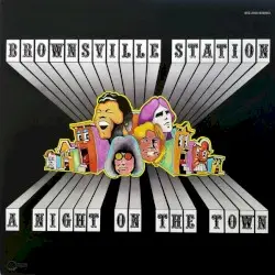 A Night on the Town by Brownsville Station