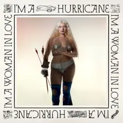 I’M A HURRICANE I’M A WOMAN IN LOVE by Låpsley