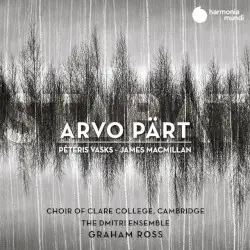 Stabat by Arvo Pärt, Pēteris Vasks, James MacMillan; Choir of Clare College, Cambridge, The Dmitri Ensemble, Graham Ross