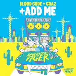 +Add Me by Blood Code + Graz