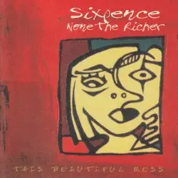 This Beautiful Mess by Sixpence None the Richer