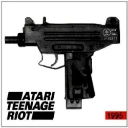 1995 by Atari Teenage Riot