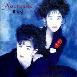 Nocturne 〜夜想曲〜 by Wink