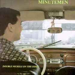 Double Nickels on the Dime by Minutemen