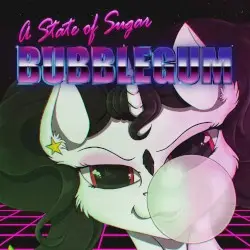 Bubblegum by A State of Sugar