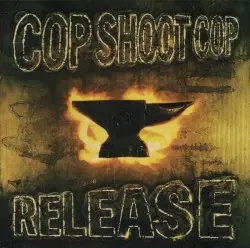 Release by Cop Shoot Cop