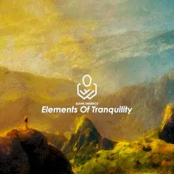 Elements of Tranquility by Blank Embrace
