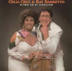 Ritmo en el corazón by Celia Cruz & Ray Barretto