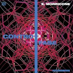 Controfase by Ennio Morricone