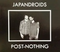 Post-Nothing by Japandroids
