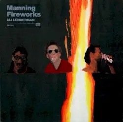 Manning Fireworks by MJ Lenderman