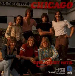 Greatest Hits (25 OR 6 TO 4) by Chicago