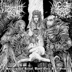 A Sacrilegious Ritual Upon Once Holy Ground by Erythrite Throne / Seregost
