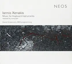 Music for Keyboard Instruments Realised by Computer by Iannis Xenakis; Daniel Grossmann