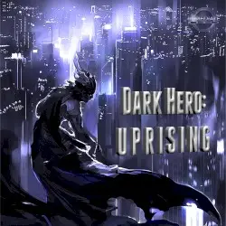 Dark Hero: Uprising by Immediate Music