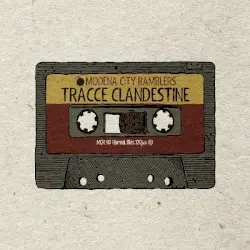 Tracce clandestine by Modena City Ramblers