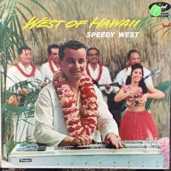 West Of Hawaii by Speedy West