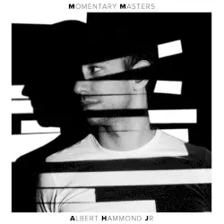 Momentary Masters by Albert Hammond, Jr.