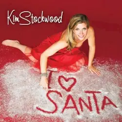 I Love Santa by Kim Stockwood