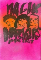 In the East by Magik Markers