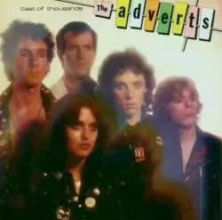 Cast of Thousands by The Adverts