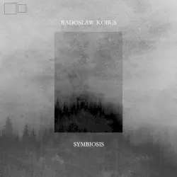Symbiosis by Radosław Kobus