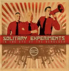 In the Eye of the Beholder by Solitary Experiments