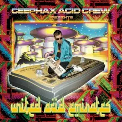 United Acid Emirates by Ceephax Acid Crew
