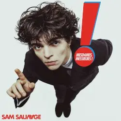 Mesdames, messieurs ! by Sam Sauvage