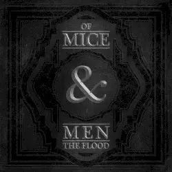The Flood by Of Mice & Men