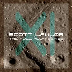 The Full Moon Series, Volume 11 - November The Frosty Moon by Scott Lawlor