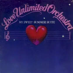 My Sweet Summer Suite by Love Unlimited Orchestra