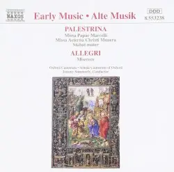 Palestrina: Missa Papae Marcelli, Missa Aeterna Christi Munera / Allegri: Miserere by Palestrina, Allegri; Oxford Camerata, Schola Cantorum of Oxford, Jeremy Summerly