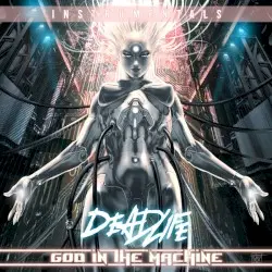 God in the Machine (Instrumentals) by DEADLIFE