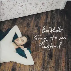 Sing to Me Instead by Ben Platt