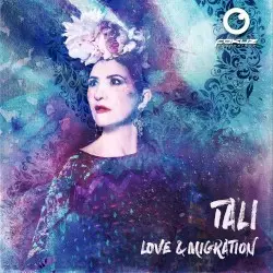 Love & Migration by Tali