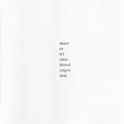Emotional Engramm by Maeror Tri
