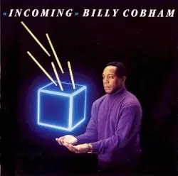 Incoming by Billy Cobham