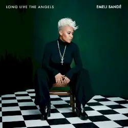 Long Live the Angels by Emeli Sandé