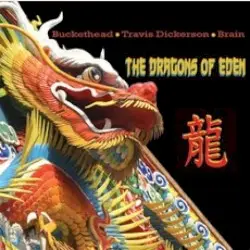 The Dragons of Eden by Buckethead / Travis Dickerson / Brain