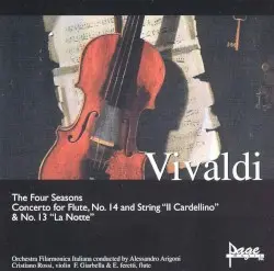 The Four Seasons / Concerto for Flute no. 14 and String "Il cardellino" / no. 13 "La Notte" by Antonio Vivaldi