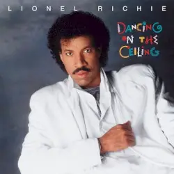 Dancing on the Ceiling by Lionel Richie