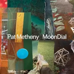 MoonDial by Pat Metheny