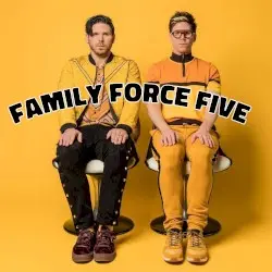 Family Force Five by Family Force 5