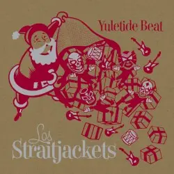 Yuletide Beat by Los Straitjackets